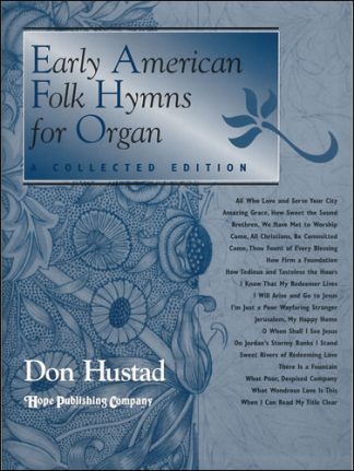 Early American Folk Hymns for Organ