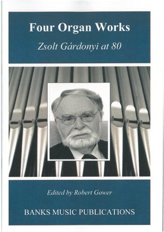 Four Organ Works: Zsolt Gardonyi at 80
