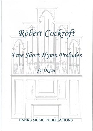 Five Short Hymn Preludes